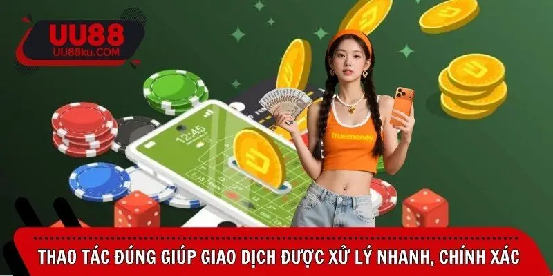 thao-tac-dung-giup-giao-dich-duoc-xu-ly-nhanh-chinh-xac